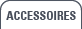 Accessoires