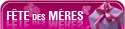 Fête des Mères