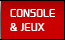 Console & jeux