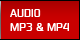 Audio MP3 & MP4