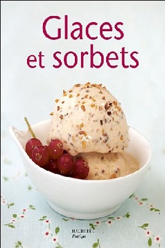 HACHETTE GLACES ET SORBETS