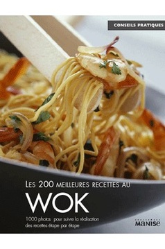 MANISE 200 RECETTES WOK