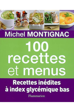FLAMMARION 100 RECETTES & MENUS