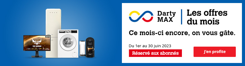 Offres Mensuelles Darty Max