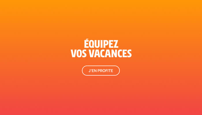 Equipez vos vacances