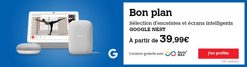 Bon plan Google Nest