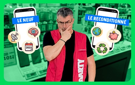 Un vendeur Darty hésite entre un smartphone neuf et un reconditionné