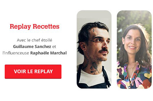 Cuisinez avec Guillaume Sanchez et Raphaële Marchal !