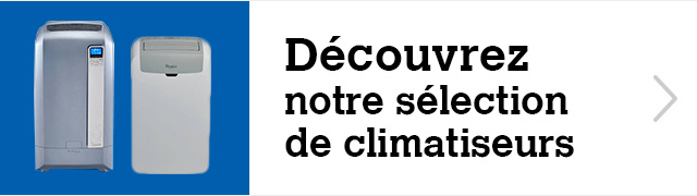 Découvrez notre sélection de climatiseurs