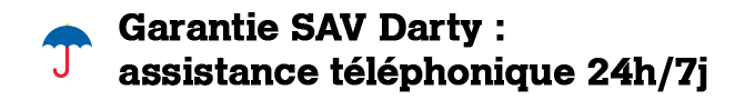 Garantie SAV Darty : assistance tlphonique 24h/7J