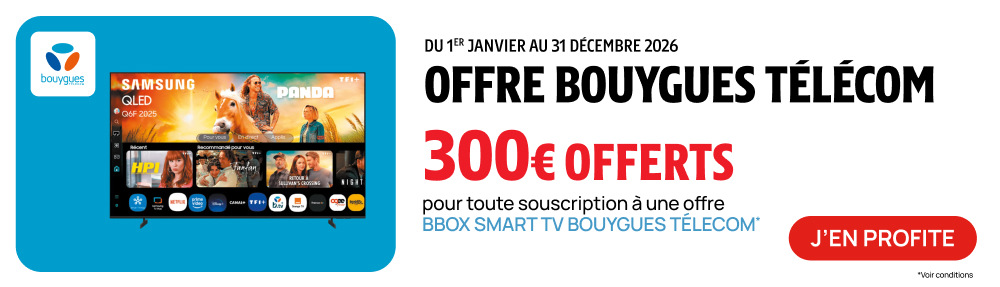 300� de remise sur le montant de vos achats pour toute souscription � une BBox Smart TV Bouygues Telecom