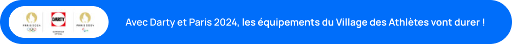 Avec Darty et Paris 2024, les quipements du Village des Athltes vont durer !