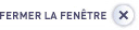 Fermer la fenêtre