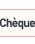 chèque